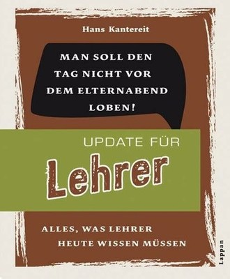 Update für Lehrer: Alles, was Pädagogen heute wissen müssen Buch Lappan