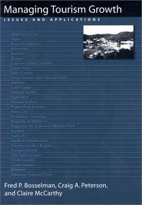 Managing Tourism Growth : Issues and Applications Paperback