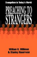 William H. Willimon (U. A.) | Preaching To Strangers | Taschenbuch | Englisch
