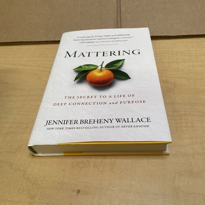 Mattering by Jennifer Breheny Wallace (2026, Hardcover)