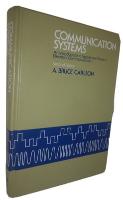 Communication Systems : Introduction to Signals & Noise in Electrical Commun.
