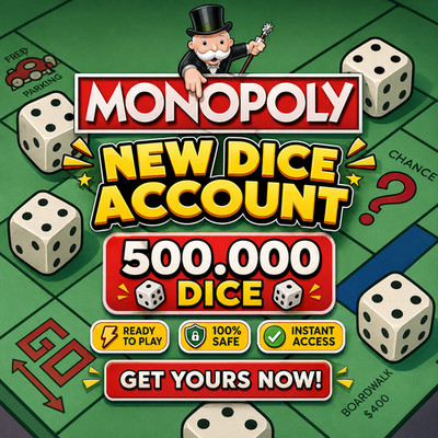 DICE ACCOUNTS     50k-500k DICE  MONOPOLY_GO! CHEAPEST SUPER FAST 24/7