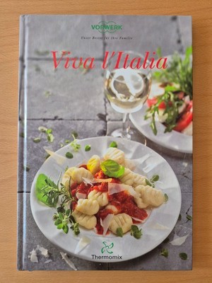 Vorwerk Thermomix Kochbuch Rezepte Viva l'Italia Italia TM