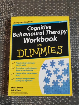 Cognitive Behavioural Therapy Workbook for Dummies - Rhenna Branch Rob Wilson