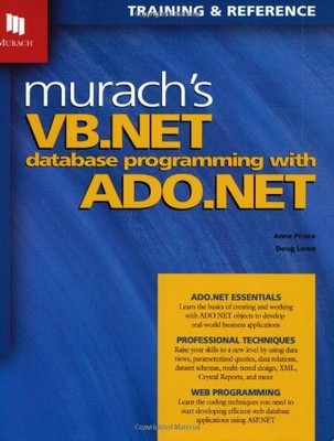 Murachs VB.NET Datenbankprogrammierung mit ADO.NET, Anne Prince, D