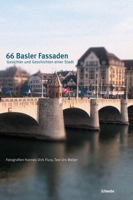 Urs Weber | 66 Basler Fassaden | Buch | Deutsch (2013) | 147 S.