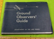 Ground Observers' Guide to airplanes Department of the Air Force 1951 AF 50-12