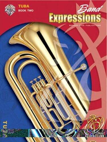 Band Expressions Book Two Student Edition Tuba with CD by Robert W Smith