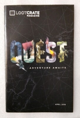 LOOT CRATE LC Magazine April 2016 QUEST Adventure Awaits
