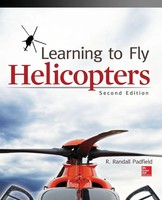 R. Randall Padfield | Learning To Fly Helicopters, Second Edition | Taschenbuch