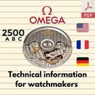 Omega 2500 A B C Co-Axial - Technical Manual - Watchmaker Repair Service Guide