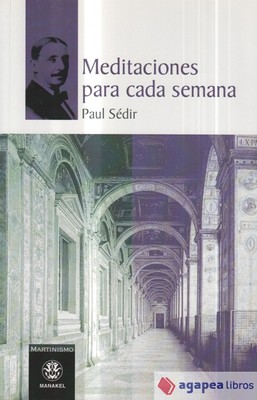 Meditaciones para cada semana. NUEVO. ENVÍO URGENTE (Librería Agapea)