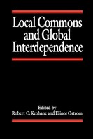 Local Commons And Global Interdependence Robert Keohane (U. A.) Taschenbuch 1995