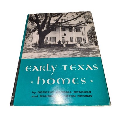 Early Texas Homes 1956 SMU Press Bracken Redway HC Architecture Dust Jacket 1st