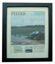 FEEDER+Yesterday Went Too Soon+POSTER+AD+ORIGINAL 1999+FRAMED+FAST GLOBAL SHIP