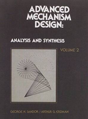 Advanced Mechanism Design: Analysis and Synthesis Vol II - Paperback - GOOD