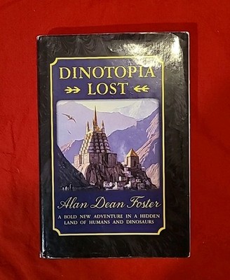 Dinotopia Lost by Alan Foster 1996 HC 1st Ed. Very Good Condition