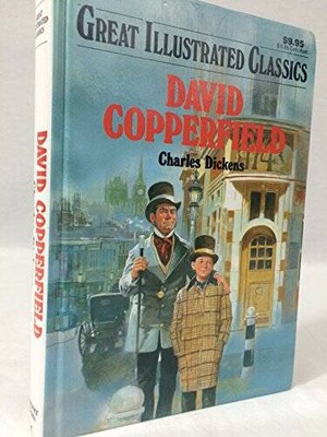 David Copperfield (Great Illustrated Classics) By Charles Dickens - ACCEPTABLE