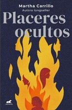 Martha Carrillo Placeres ocultos / Hidden Pleasures (Paperback) (UK IMPORT)