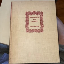 Mr. Currier and Mr. Ives by Russel Crouse – 1936 – 32 Illustrations