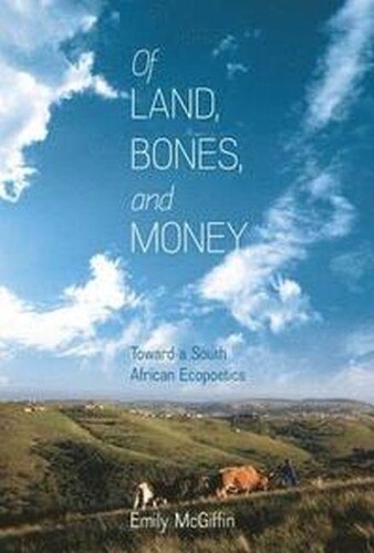 Thumbnail - Emily Mcgiffin Of Land, Bones, And Money (taschenbuch) Under The Sign