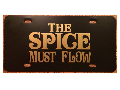 Frank Herbert's Dune Inspired License Plate The Spice Must Flow Car Tag