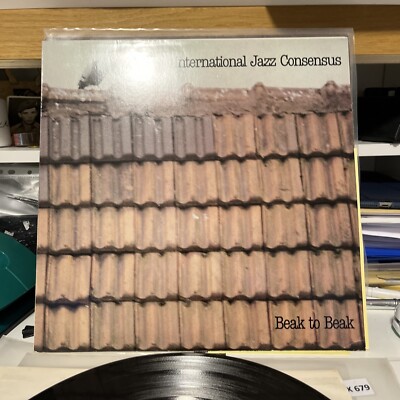 INTERNATIONAL JAZZ CONSENSUS LP BEAK TO BEAK X679