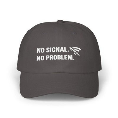 ''No Signal No Problem'' Funny  IT Tech Humor Baseball Hat