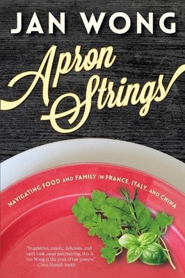 Jan Wong Apron Strings (Taschenbuch)
