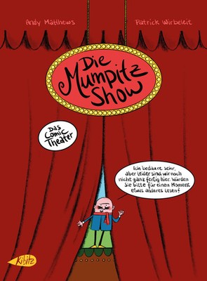 Die Mumpitz-Show | Andrew Mathews (u. a.) | Buch | 88 S. | Deutsch | 2025