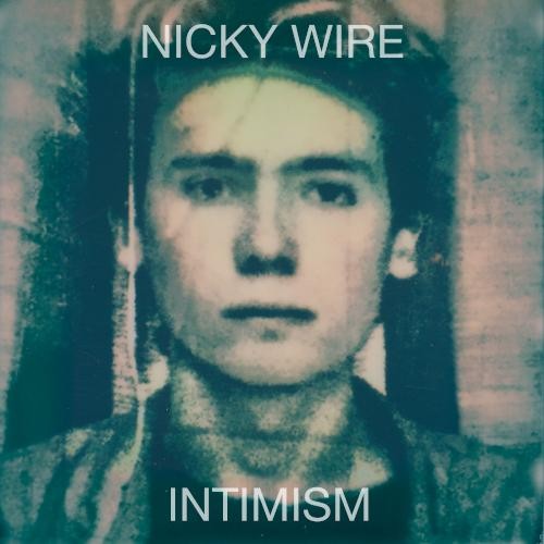 Nicky Wire Intimism LP Vinyl NEW