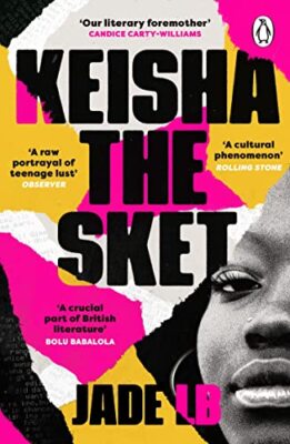 Jade LB - Keisha The Sket   'A true British classic.' Stormzy  - X555z