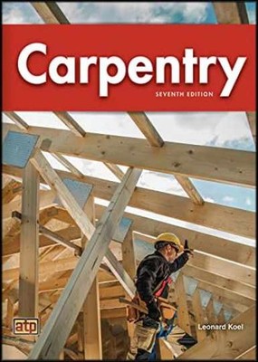 Carpentry - Hardcover, by Koel Leonard - Very Good