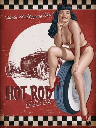 Hot Rod Bettie Sign Man Cave Garage Shed Funny Gift workshop Mechanic