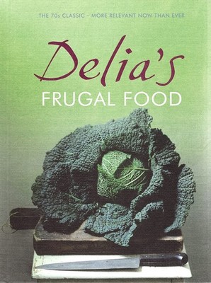 Delia's Frugal Food,Delia Smith