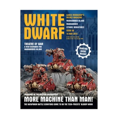 GW White Dwarf Weekly 2015 #68 ''More Machine Than Man!'' Mag VG+