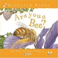 Backyard Books: Are You a Bee? (Up The Garden Path, 17) - Allen, Judy