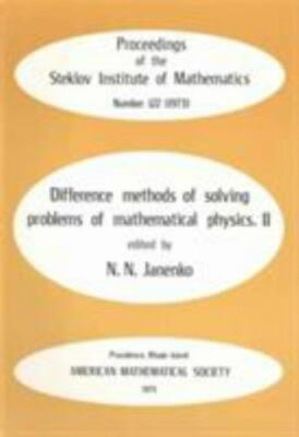 Difference Methods of Solving Problems of Mathematical Physics II (Proceedings o