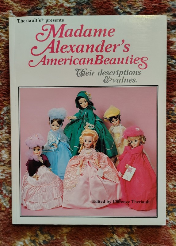 Madame Alexander's American Beauties Theriault's 1983 Book
