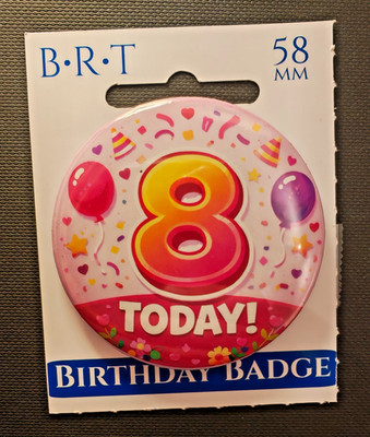 PPY | AGE EIGHT | 58mm Geburtstag Party Pin Anstecker