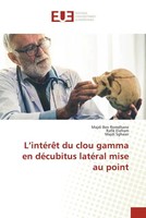 Majdi Ben Romdhane (U. A.) | L'intéRêT Du Clou Gamma En DéCubitus LatéRal...
