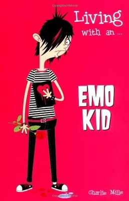 Living with an... Emo Kid - Mills, Charlie
