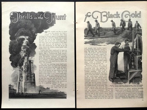 “Thrills in the Hunt for Black Gold” 1927 article Disasters~Hazards of a Oil Man