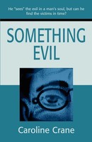 Caroline Crane | Something Evil | Taschenbuch | Englisch (2001) | iUniverse