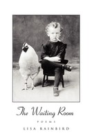 Lisa Rainbird | The Waiting Room | Taschenbuch | Englisch (2010) | Xlibris