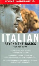 Italian: Beyond the Basics Coursebook (Living Language), Living Language, Good B