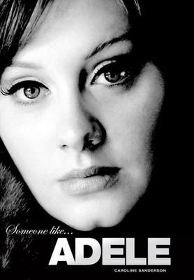 Someone Like Adele, Caroline Sanderson