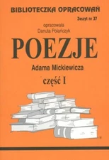 Biblioteczka Opracowań. Zeszyt nr 37. Poezje Adama Mickiewicza cz. 1 (Bibli...)