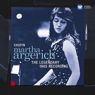 Martha Argerich: The Legendary 1965 Recording