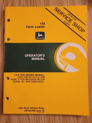 #ad John Deere 158 Farm Loader Operators Manual OM W37966 Dealer Service Shop Copy $17.95